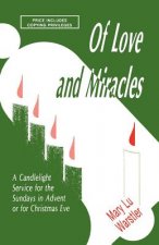 Of Love And Miracles