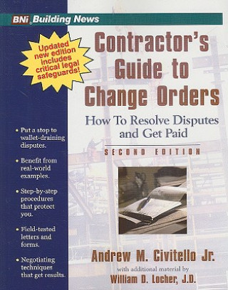 Contractor's Guide to Change Orders: How to Resolve Disputes and Get Paid