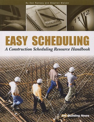 Easy Scheduling: A Construction Scheduling Resources Handbook