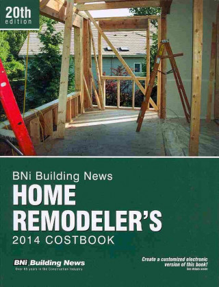 BNI Building News Home Remodeler's Costbook
