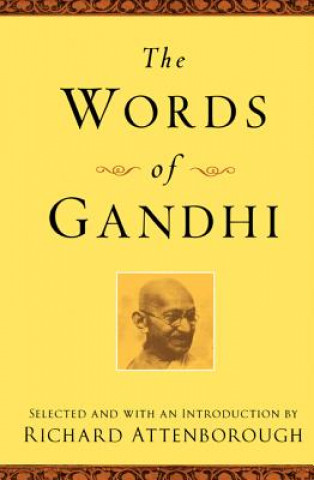 The Words of Gandhi