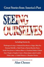 Seeing Ourselves: Great Stories of America's Past