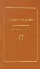 Strenuous Life