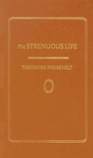 Strenuous Life