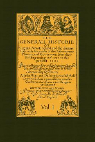 Generall Historie of Virginia Vol 1: New England & the Summer Isles