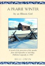A Prairie Winter: By an Illinois Girl