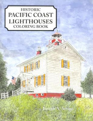 Pacific Coast Lighthouses Coloring Book