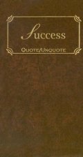 Success: Quote/Unquote