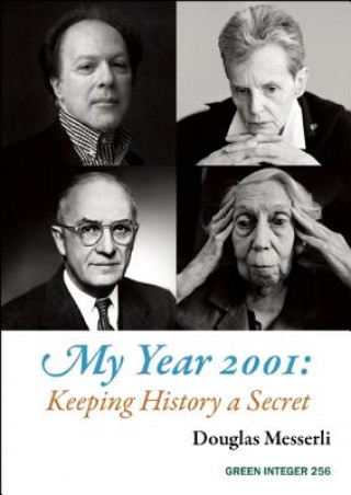 My Year 2001: Keeping History a Secret