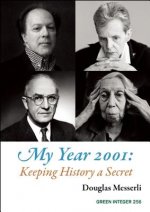 My Year 2001: Keeping History a Secret