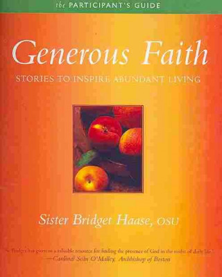 Generous Faith: Stories to Inspire Abundant Living