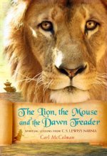 Lion, the Mouse, and the Dawn Treader