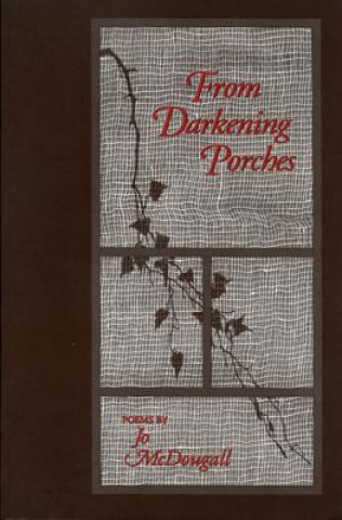 From Darkening Porches