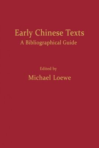 Early Chinese Texts: A Bibliographic Guide