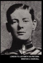 London To Ladysmith Via Pretoria (The Boer War)