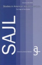 Studies in American Jewish Literature, Volume 28: The Edge of the Center