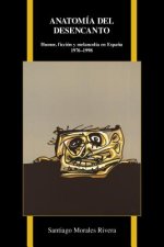 Anatomia del desencanto