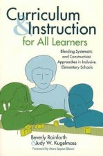 Curriculum and Instruction for All Learners: Blending Systematic and Constructivist Approaches in Inclusive Elementary Schools