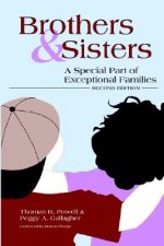 Brothers and Sisters: A Special Part of Exceptional Families