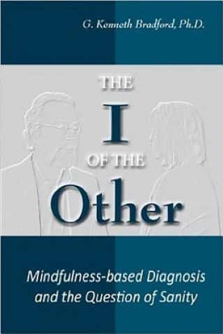 I of the Other: Mindfulness-Based Diagnosis and the Question of Sanity