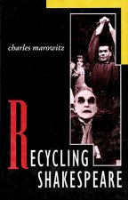 RECYCLING SHAKESPEARE