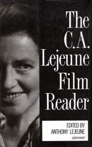 C.A. Lejeune Film Reader