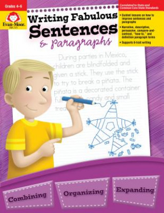 Writing Fabulous Sentences & Paragraphs (Jill Norris,Evan-Moor Educational Publishers,Don Robison)(Miękka)