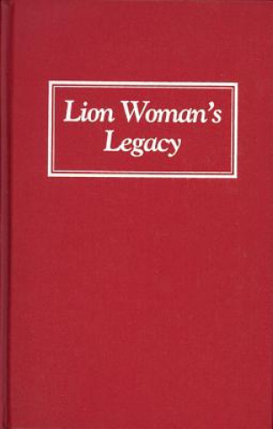 Lion Woman's Legacy