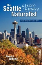 Seattle Street Smart Naturalist