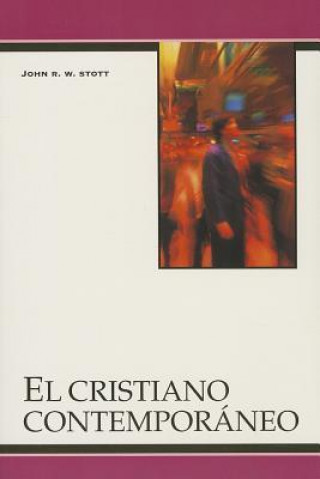 El Cristiano Contemporaneo = The Contemporary Christian