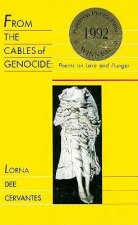 From the Cables of Genocide: Poems on Love and Hunger