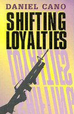 Shifting Loyalties