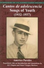 Cantos de Adolescencia: Songs of Youth (1932-1937)