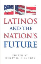 Latinos and the Nation's Future
