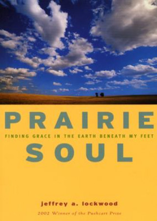 Prairie Soul: Finding Grace in the Earth Beneath My Feet