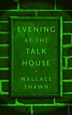 Evening at the Talk House (Tcg Edition)