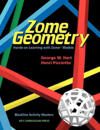 Zome Geometry: Hands-On Learning with Zome Models