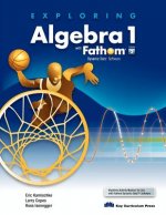Exploring Algebra 1 with Fathom V2