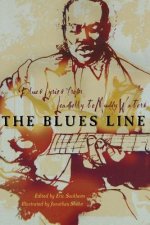 The Blues Line: Blues Lyrics from Leadbelly to Muddy Waters
