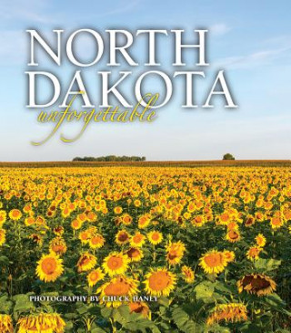 North Dakota Unforgettable