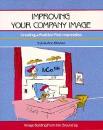 Crisp: Improving Your Company Image: Creating a Positive First Impression