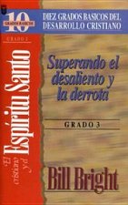 Cristiano y El ESP-Ritu Santo, El (Grado 3): The Christian and the Holy Spirit: Step 3