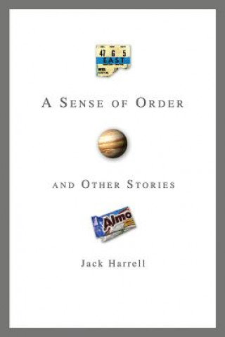A Sense of Order and Other Stories
