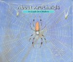 About Arachnids: A Guide for Children
