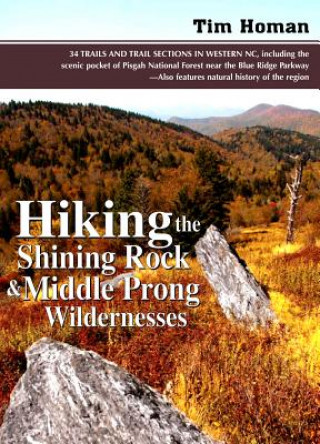 Hiking the Shining Rock & Middle Prong Wilderness