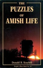 The Puzzles of Amish Life: People's Place Book No. 10
