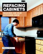 Refacing Cabinets: Making an Old Kitchen New