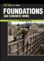 Foundations & Concrete Work: Revised and Updated