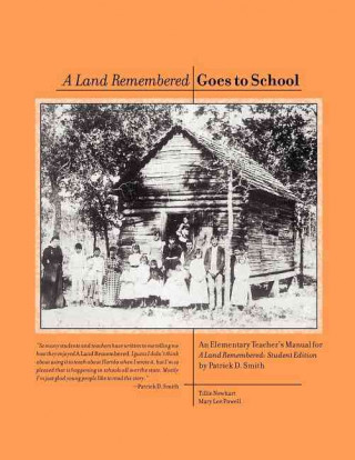 Land Remembered Goes To School