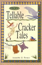 More Tellable Cracker Tales